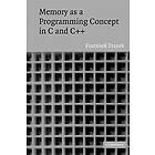 Frantisek Franek: Memory as a Programming Concept in C and C++