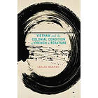 Leslie Barnes: Vietnam and the Colonial Condition of French Literature