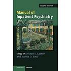 Michael I Casher: Manual of Inpatient Psychiatry