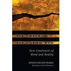 Joseph Chilton Pearce: The Crack in the Cosmic Egg