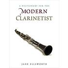 Jane Ellsworth: A Dictionary for the Modern Clarinetist