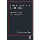 Salman Akhtar: Psychoanalytic Listening