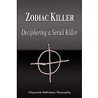Biographiq: Zodiac Killer
