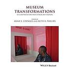 AE Coombes: Museum Transformations: Decolonization and Democratization