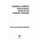 J M Mandler: Stories, Scripts, and Scenes