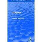 Leonard Bloomfield: Language (Routledge Revivals)