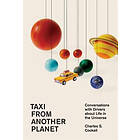 Charles S Cockell: Taxi from Another Planet