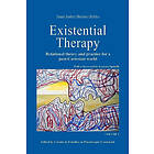 Yaqui Andres Martinez Robles: Existential Therapy: Relational Theory and Practice for a Post-Cartesian World