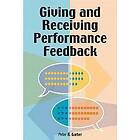 Peter R Garber: Giving and Receiving Performance Feedback