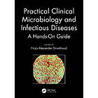 Firza Alexander Gronthoud: Practical Clinical Microbiology and Infectious Diseases