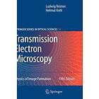 Ludwig Reimer, Helmut Kohl: Transmission Electron Microscopy