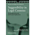 AM Ridley: Suggestibility in Legal Contexts Psychological Research and Forensic Implications