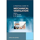 J Truwit: Practical Guide to Mechanical Ventilation