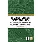 Sampsa Hyysalo: Citizen Activities in Energy Transition