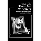 Wolfe Lowenthal: There Are No Secrets