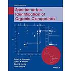 Robert M Silverstein, Francis X Webster, David J Kiemle, David L Bryce: Spectrometric Identification of Organic Compounds