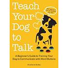 Stephanie Rocha: Teach Your Dog To Talk