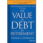 Thomas J Anderson: The Value of Debt in Retirement