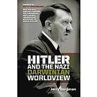 Dr Jerry Bergman: Hitler and the Nazi Darwinian Worldview