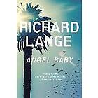 Richard Lange: Angel Baby