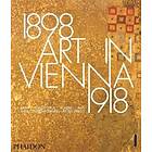 Peter Vergo: Art in Vienna 1898-1918