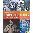 Ardel Haefele-thomas, Thatcher Combs, Susan Stryker: Introduction to Transgender Studies