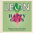 Rebecca Seal, John Vincent: Happy Leons: Leon Guts