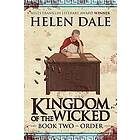 Helen Dale: Kingdom of the Wicked Book Two