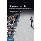 Edward T Walker: Grassroots for Hire