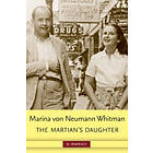 Marina Whitman: The Martian's Daughter