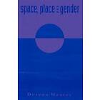 D Massey: Space, Place and Gender
