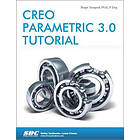 Roger Toogood: Creo Parametric 3,0 Tutorial