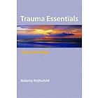 Babette Rothschild: Trauma Essentials