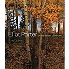 Martineau: Eliot Porter In the Realm of Nature