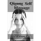 William Lee: Qigong Meridian Self Massage: Complete Program for Improved Health, Pain Annihilation, and Swift Healing