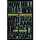 Jim Goad: Redneck Manifesto