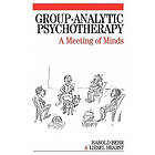 H Behr: Group Analytic Psychotherapy in Practice Meeting of Minds