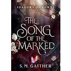 S M Gaither: The Song of the Marked