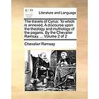 Chevalier Ramsay: The Travels of Cyrus