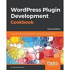 Yannick Lefebvre: WordPress Plugin Development Cookbook