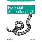 Colin Moock: Essential ActionScript 2,0