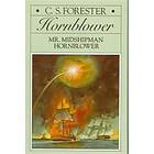 C S Forester: Mr. Midshipman Hornblower