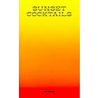 : Sunset Cocktails