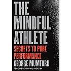 George Mumford: The Mindful Athlete