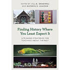 Jill M Gradwell, Kathryn H Leacock: Finding History Where You Least Expect It