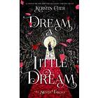 Kerstin Gier: Dream a Little