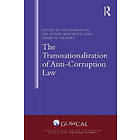 Philip M Nichols, Regis Bismuth, Jan Dunin-Wasowicz: The Transnationalization of Anti-Corruption Law