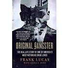 Frank Lucas: Original Gangster