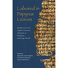 Benjamin Acosta-Hughes, Elizabeth Kosmetatou, Manuel Baumbach: Labored in Papyrus Leaves