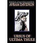 Avram Davidson: Ursus of Ultima Thule